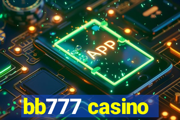 bb777 casino